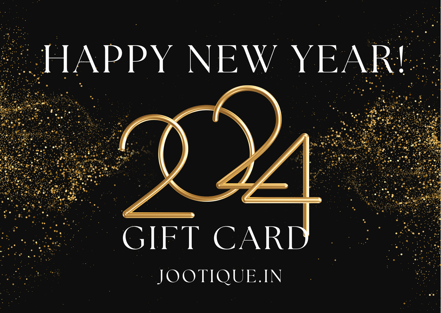 Jootique Happy New Year 2024 Gift Card - Sparkling Celebrations Await