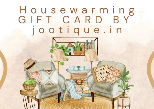Jootique Housewarming Gift Card - Warm Their New Home with Love