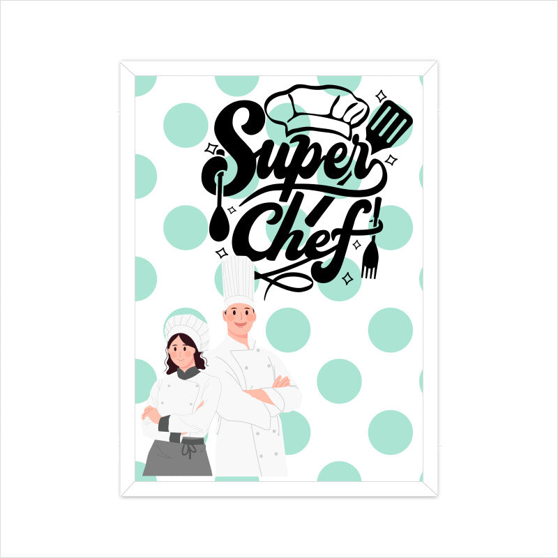 Super Chef: Empowering Poster for Culinary Enthusiasts and Kitchen Heroes