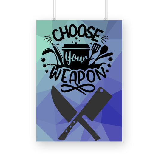 Choose Your Weapon: Captivating Poster for Culinary Adventurers and Kitchen Warriors