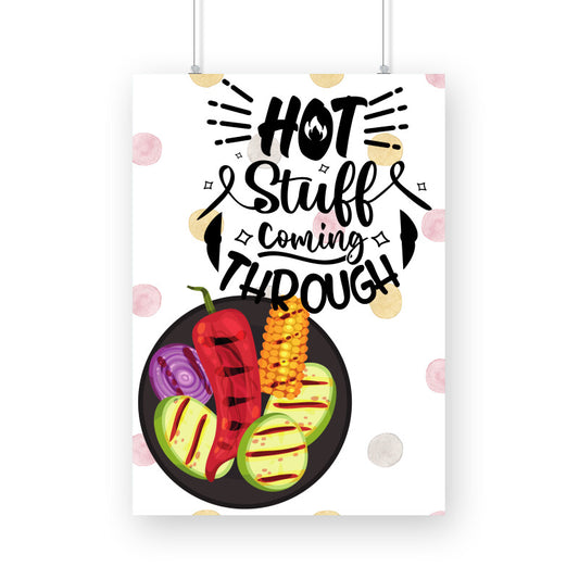 Hot Stuff Coming Through: Spicy Poster for Culinary Enthusiasts