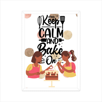 Keep Calm and Bake On: Inspiring Poster for Baking Enthusiasts