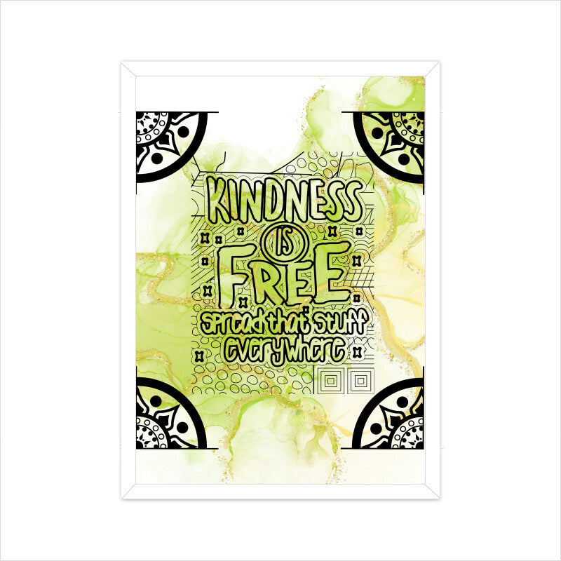 Spread Kindness Everywhere: Inspiring Poster - 'Kindness is Free'