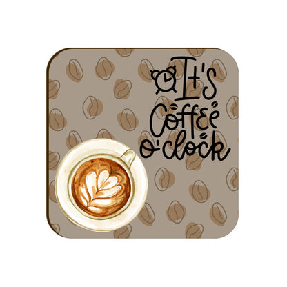 Coffee O'clock Coasters: Sip and Cozy Up! - Set of 1