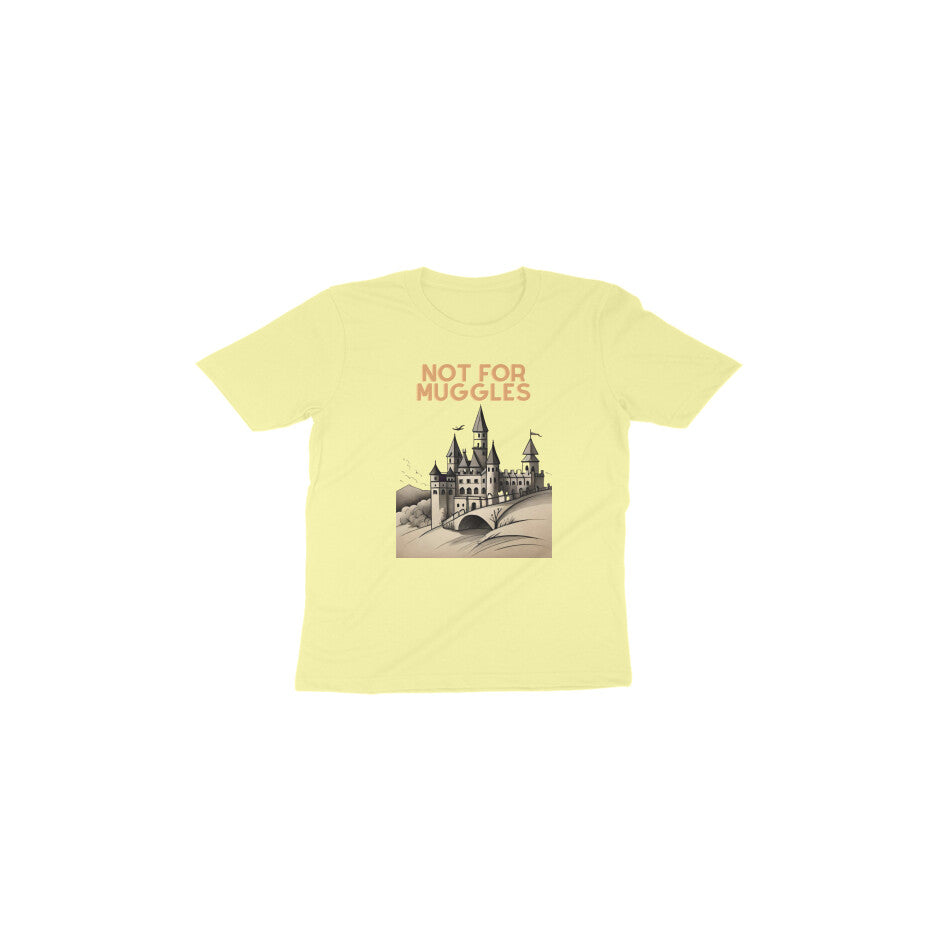 Enchanted Hogwarts: Toddler's Round Neck T-Shirt - Not for Muggles