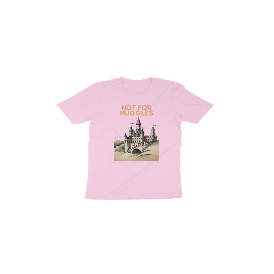 Enchanted Hogwarts: Toddler's Round Neck T-Shirt - Not for Muggles