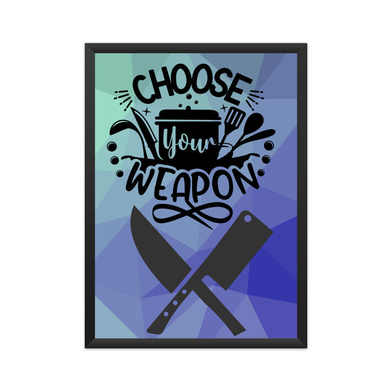 Choose Your Weapon: Captivating Poster for Culinary Adventurers and Kitchen Warriors