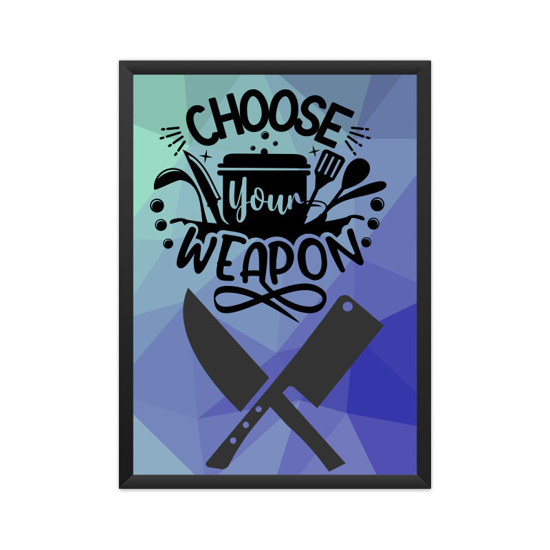 Choose Your Weapon: Captivating Poster for Culinary Adventurers and Kitchen Warriors