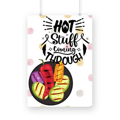 Hot Stuff Coming Through: Spicy Poster for Culinary Enthusiasts