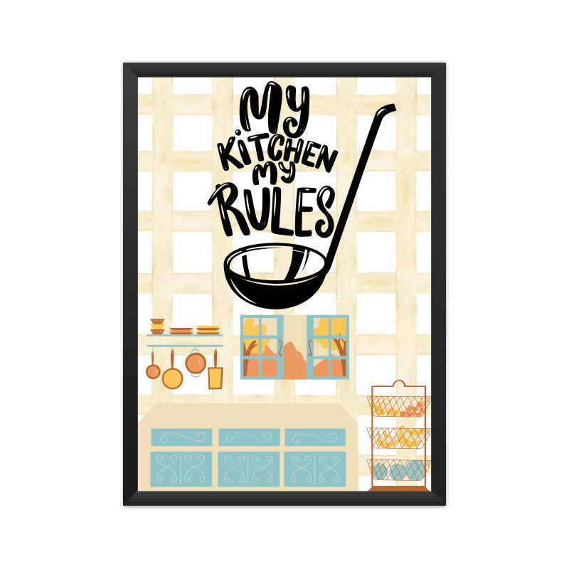 My Kitchen, My Rules: Empowering Poster Celebrating Culinary Autonomy and Creativity