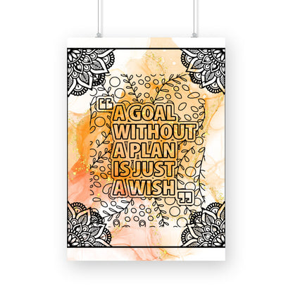 Turning Goals into Reality: Inspiring Poster - 'A Goal Without a Plan is Just a Wish'